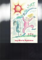 K&auml;rlek till livet