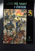 P&aring; vakt i &ouml;ster del 3