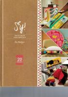 Sy! : steg f&ouml;r steg till roliga projekt att sy