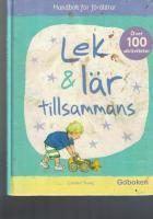 Lek & l&auml;r tillsammans