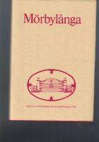 M&ouml;rbyl&aring;nga : en &ouml;l&auml;ndsk socken i ord och bild, i helg och s&ouml;cken