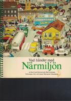 Vad h&auml;nder med n&auml;rmilj&ouml;n