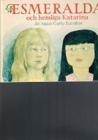 Esmeralda och hemliga Katarina