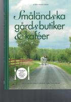Sm&aring;l&auml;ndska g&aring;rdsbutiker & kaf&eacute;er