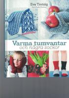 Varma tumvantar och n&aring;gra sockor