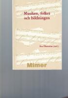 Musiken, folket och bildningen : glimtar ur folkbildningens historia