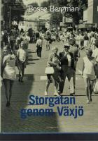 Storgatan genom Växjö