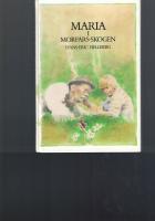 Maria i morfars-skogen