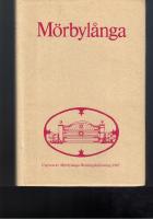 M&ouml;rbyl&aring;nga : en &ouml;l&auml;ndsk socken i ord och bild, i helg och s&ouml;cken