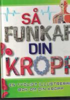 S&aring; funkar din kropp