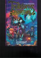 Trolldomsakademien. Isskeppet