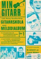 Min gitarr. L&auml;tt, rolig, studieriktig Gitarrskola med Melodialbum