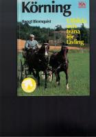 K&ouml;rning : utbilda och tr&auml;na f&ouml;r t&auml;vling
