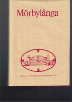 M&ouml;rbyl&aring;nga : en &ouml;l&auml;ndsk socken i ord och bild, i helg och s&ouml;cken