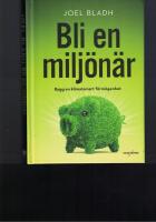 Bli en milj&ouml;n&auml;r : bygg en klimatsmart f&ouml;rm&ouml;genhet