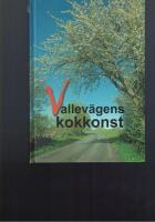 Vallev&auml;gens kokkonst