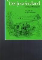 Det ljusa Sm&aring;land : str&ouml;vt&aring;g i M&ouml;rebygden