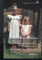Blekingem&ouml;nster : nytta och fl&auml;rd