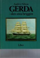 Gerda : den sista briggen