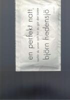 En perfekt natt : varf&ouml;r du sover och hur du g&ouml;r det b&auml;ttre