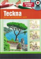 Teckna. Material, grundtekniker, motiv