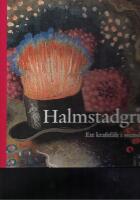 Halmstadgruppen, Ett kraftfält i svensk 1900-talskonst