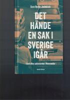 Det h&auml;nde en sak i Sverige i g&aring;r