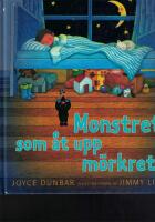 Monstret som &aring;t upp m&ouml;rkret