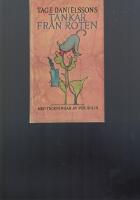 Tage Danielssons tankar fr&aring;n roten