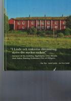 "I Linde och trakterna d&auml;romkring, skrivs det mycket vackert" : litteraturer till Yxe, Lindesberg, Siggebohyttan, Usken, R&aring;svalen, Stor&aring;, Str&aring;ssa, Ramsberg, Rockhammar, Fr&ouml;vi och Fellingsbro.