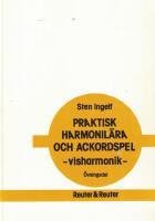 Praktisk harmonil&auml;ra och ackordspel - visharmonik &Ouml;vningsdel