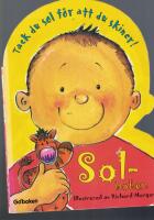 Sol-boken : tack du sol f&ouml;r att du skiner!