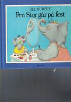 Fru Stor g&aring;r p&aring; fest