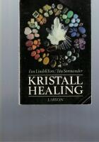 Kristallhealing : en introduktion till kristallernas helande v&auml;rld