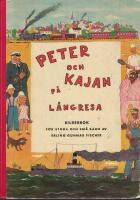 Peter och Kajan p&aring; l&aring;ngresa