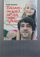 Tillsammans &auml;r det nya sj&auml;lv