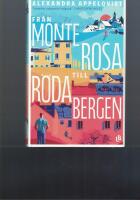 Fr&aring;n Monterosa till R&ouml;da bergen