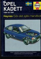 Opel Kadett : [1984 till 1991] : g&ouml;r-det-sj&auml;lv-handbok
