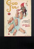 God Jul. Om vardagsskrock och helgdagssed