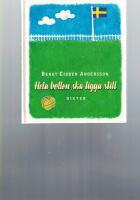 Hela bollen ska ligga still : dikter