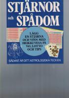 Stj&auml;rnor och sp&aring;dom : [s&aring;dant &auml;r ditt astrologiska tecken]