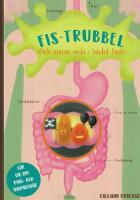 Fis-trubbel : och annan oreda i landet inuti