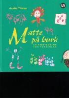 Matte p&aring; burk : en arbetsmetod f&ouml;r f&ouml;rskolan