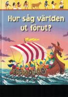 Hur s&aring;g v&auml;rlden ut f&ouml;rut?