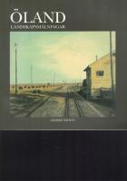 &Ouml;land : landskapsm&aring;lningar