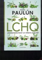 LCHQ : l&aring;gkolhydratkost av h&ouml;gsta kvalitet