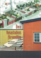 &Ouml;vre Vasastadens f&ouml;rvandling