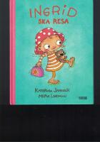 Ingrid ska resa