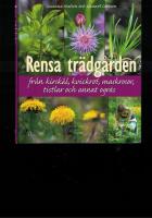 Rensa tr&auml;dg&aring;rden fr&aring;n kirsk&aring;l, kvickrot, maskrosor, tistlar och annat ogr&auml;s
