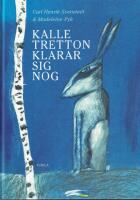 Kalle Tretton klarar sig nog